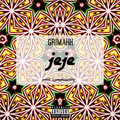 Grimahh - JeJe (Prod. Izaiah Cole)