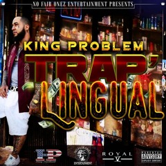 09 - King Problem - Under Control Ft P Flippa