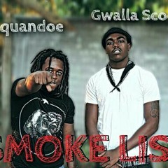 Savage Quan ft Gwalla Scooter - Get Smoke list