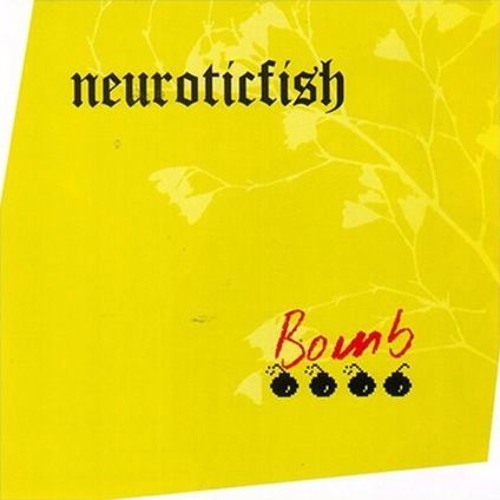Neuroticfish - The Bomb (Single Edit)ReMaster