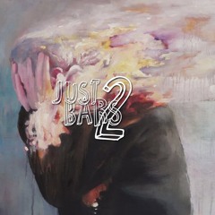 Just Bars 2 (Prod. By Mango)