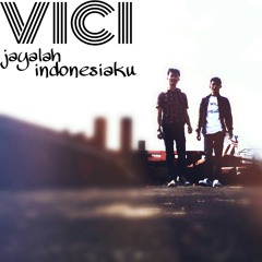 Vici - Jayalah Indonesiaku.mp3