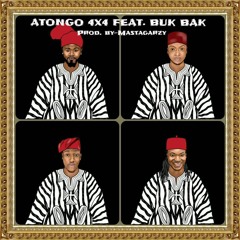 4X4 Ft BukBak - ATONGO ( Prod. Garzy )