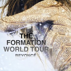 Beyoncé - Formation (Formation World Tour Studio Version Remake) (Mr_Pablo_)
