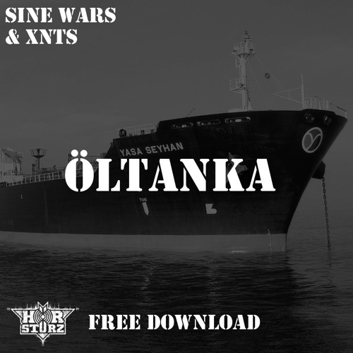 Sine Wars & XNTS - Öltanka [FREE DOWNLOAD]