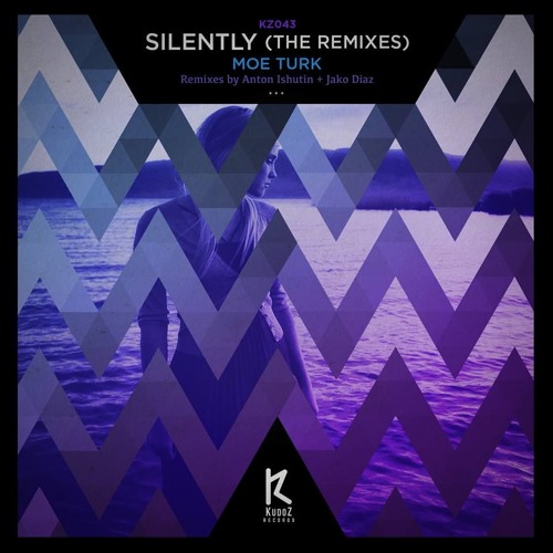 Stream Moe Turk - Silently (Anton Ishutin Remix) by Anton Ishutin | Listen  online for free on SoundCloud