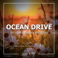 Du Saint & Gabriel Rodrigues - Ocean Drive (Bootleg) [GIFT FREE]