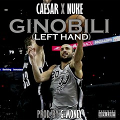 Caesar x Nuke - Ginobili