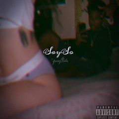 Say So feat. Arthur Black (Engineered by Donny Domino)