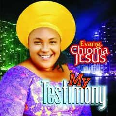 Evang  Chioma  Jesus - Baba  You  Are  So  Great | africa-gospel.comli.com