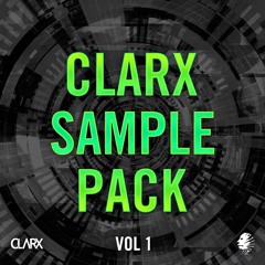 Clarx's Sample Pack + Future House FLP [FREE]