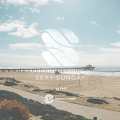 neevald pres. Sexy Sunday Radio Show 317 - IBIZA GLOBAL RADIO