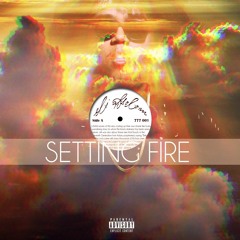 Eli Absolom - Setting Fire (prod. by Dj E)