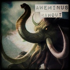 AWEMINUS - MAHOUT [FREE DL]