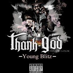 Young Blitz - Thank God