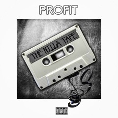 Profit - Nillmatic