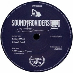 Surreal & The Sound Providers - Nuff Said (Prod. Jay-Skillz & Soulo)(2010)