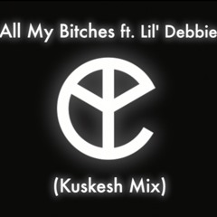 All My Bitches (Kuskesh Mix)- Yellow Claw (FREE DOWNLOAD)