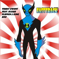 Fast Track Ft Elijah & King Boo