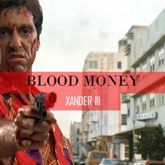 Blood Money *GOOD MUSIC BANGER*