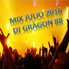DJ GRÀGON 88 MIX JULIO 2016