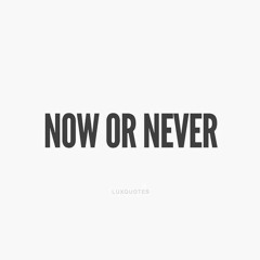 Dame.B - Now Or Never | Prod By Dameb