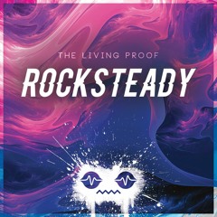 The Living Proof - Rocksteady