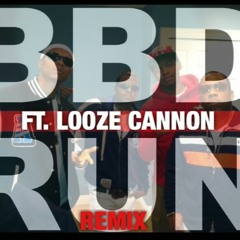 BBD ft. Looze Cannon ''RUN'' (Jacked Remix)