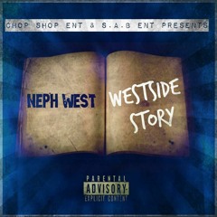 Neph West - WestSide Story