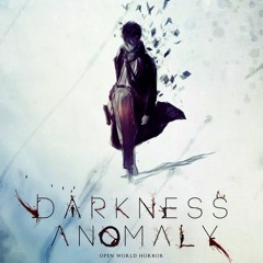 Aaron Light's Monologue | Darkness Anomaly