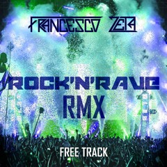 Rock N Rave RMX