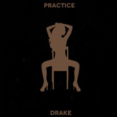 Drake - Practice (AGeez Remix)