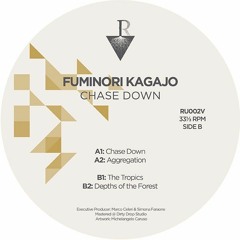 [RU002V] Fuminori Kagajo - Chase Down EP