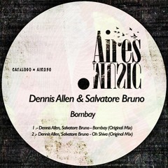 Dennis Allen & Salvatore Bruno - Bombay (Snippet)