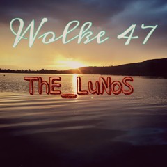 ThE LuNoS - Wolke 47