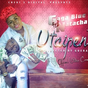 Utaipenda BY Gaga Blue FT Natacha