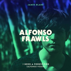 James Blake & Bon Iver - I Need A Forest Fire (Alfonso Vision)