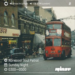 Rinse FM Podcast - Norwood Soul Patrol - 17th July 2016