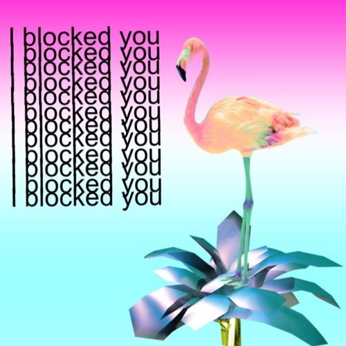4kapas - I BLOCKED YOU