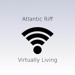 Virtually Living