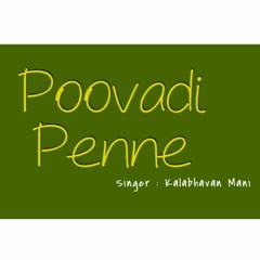 Poovadi Penne By Kalabhavan Mani