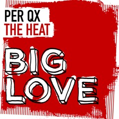 Per QX The Heat Original Mix
