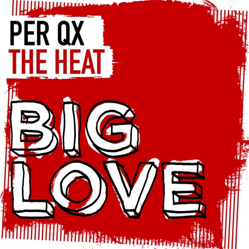 Per QX The Heat Original Mix