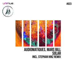 Solar (Stephan Hinz Remix) - Audiomatiques, Mars Bill