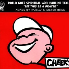Rollo Goes Spiritual Feat. Pauline Taylor - Let This Be A Prayer (Tommy Marcus 2016 Edit)