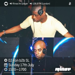 Rinse FM Podcast - DJ Ron w/ DJ SL - 17th July 2016