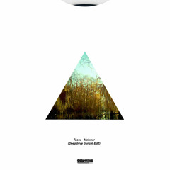 Tosca - Meixner (Deepdrive Sunset Edit)