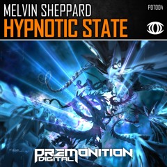 Melvin Sheppard - Hypnotic State (OUT ON BEATPORT 09/12/16)