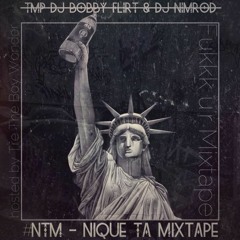 TMP & DJ Nimrod - Nique Ta Mixtape #NTM (hosted by Tre The Boy Wonder)