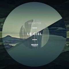 Wicked Paradisecast 09 - LE CIEL